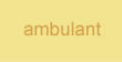 Ambulant